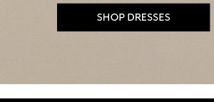 Shop Dresses