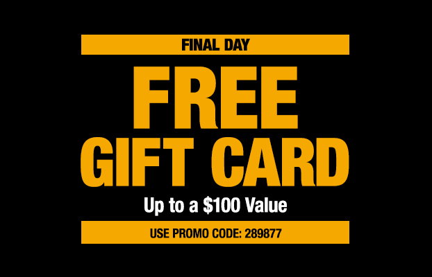 Free Gift Card, Up to $100 Value, Final Hours Ends 09/01/26