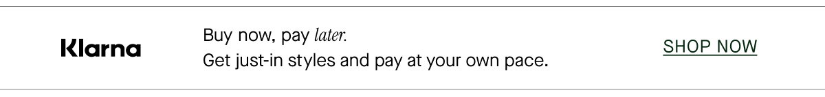 Buy now, pay later.