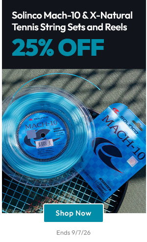 Solinco Mach-10 & X-Natural Tennis String Sets and Reels | 25% Off | Shop Now | Ends 9/7/26
