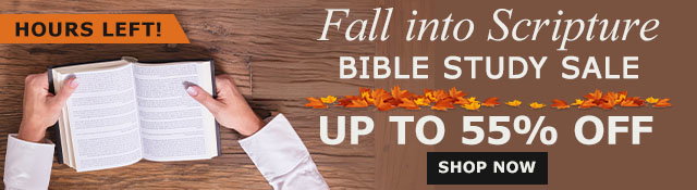 Hours Left! Fall into Scripture | Up to 55% Off