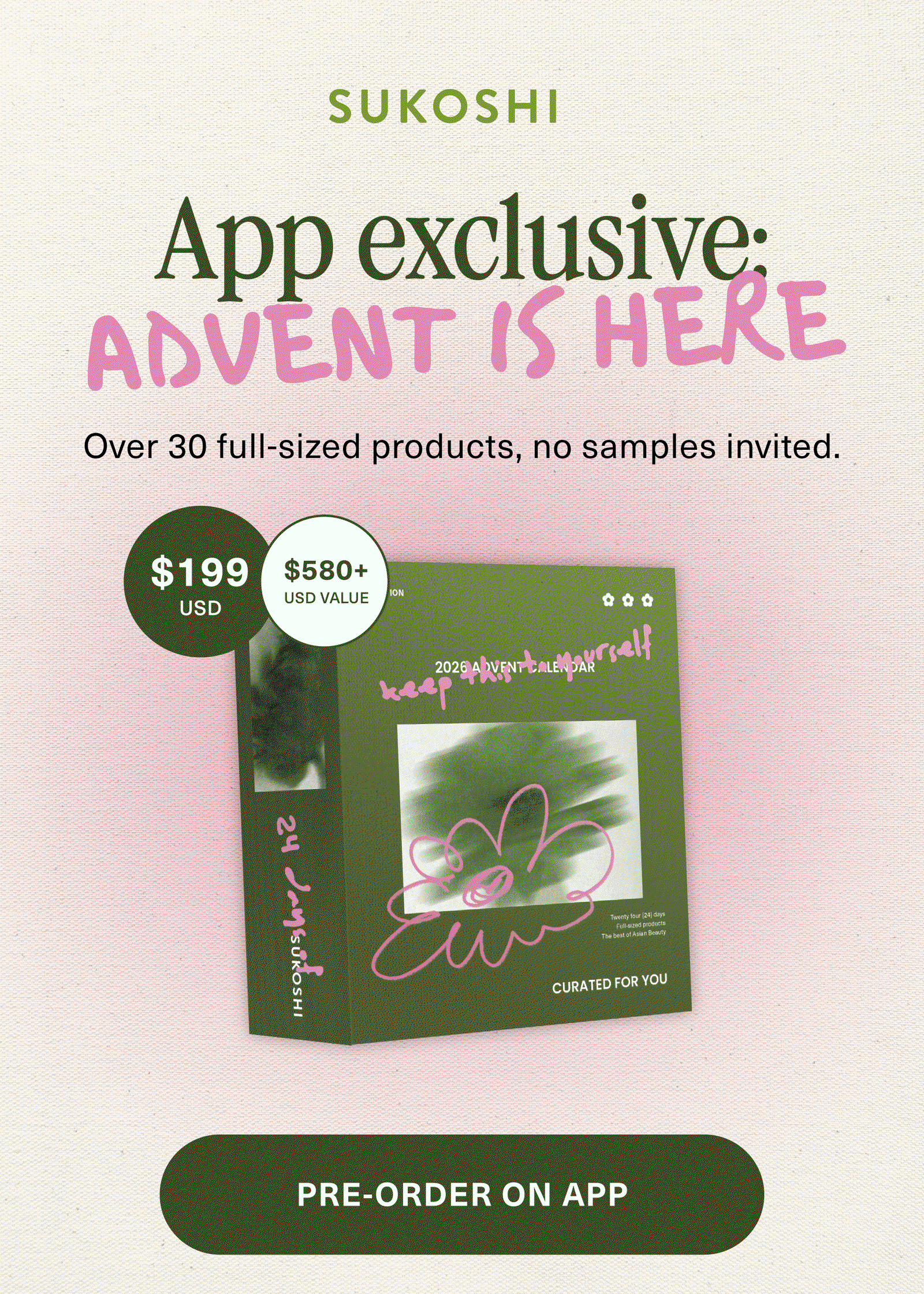 App Exclusive: ADVENT IS HERE. PRE-ORDER ON APP