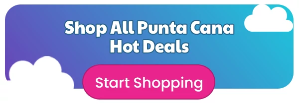Shop All Punta Cana Hot Deals