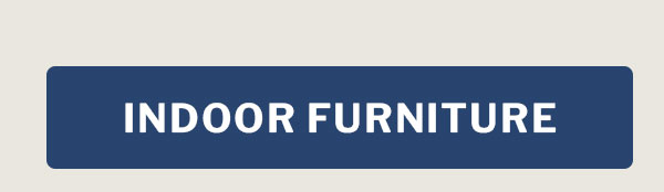 Indoor Furniture