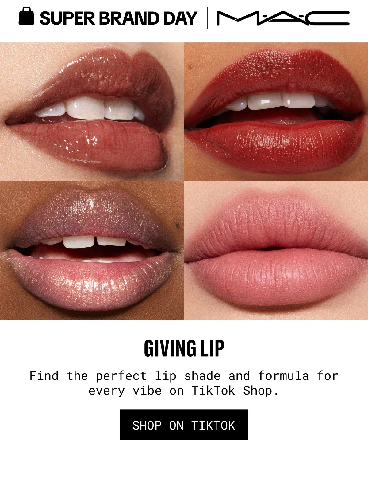 SUPER BRAND DAY | M·A·C | GIVING LIP | Find the perfect lip shade and formula for every vibe on TikTok Shop. | SHOP ON TIKTOK