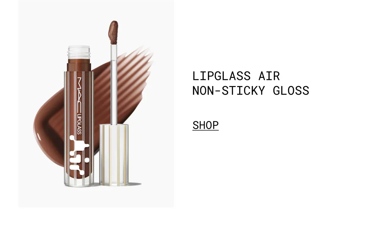 M·A·C | LIPGLASS AIR NON-STICKY GLOSS | SHOP