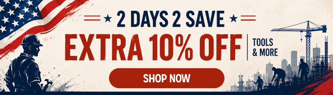 2 Days 2 Save - Extra 10% off tools & more