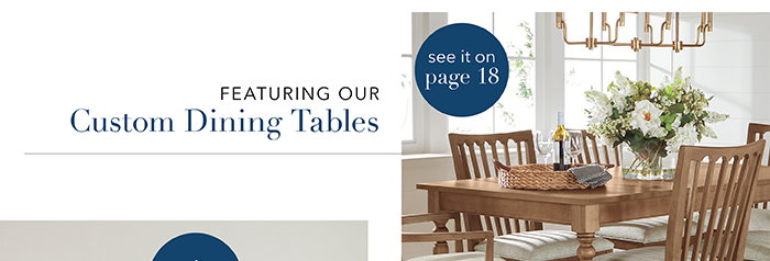 Custom Dining Tables | Pg 18 >