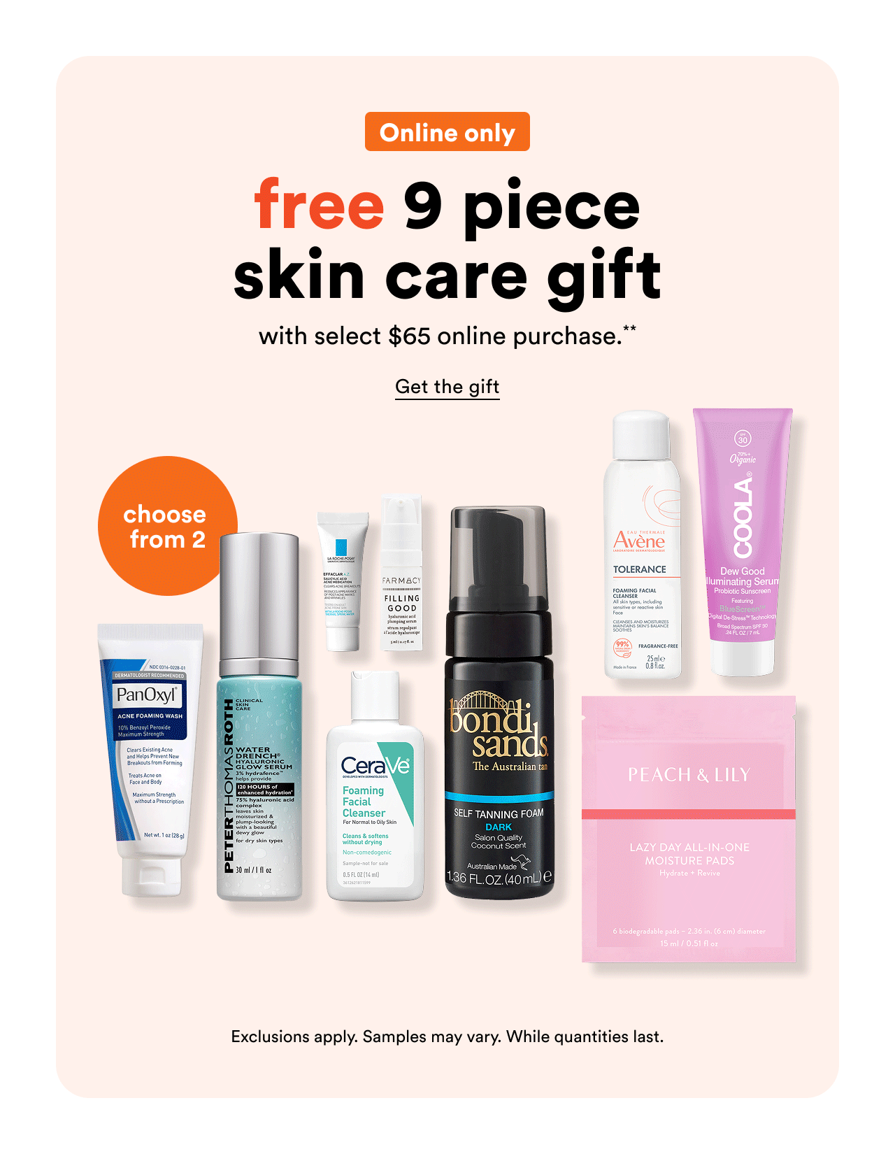 Online only | Free 9 piece gift with select $65 online purchase** | Choose from 2