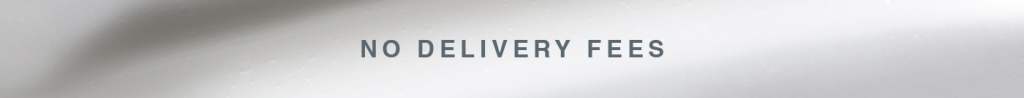 no delivery fees