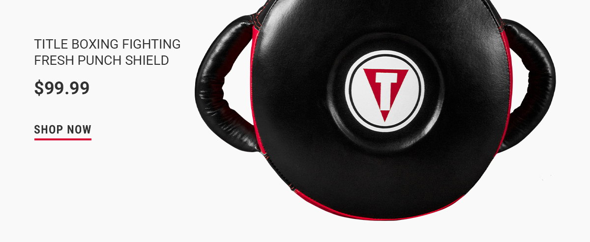 SHOP TITLE BOXING FIGHTING FRESH PUNCH SHIELD