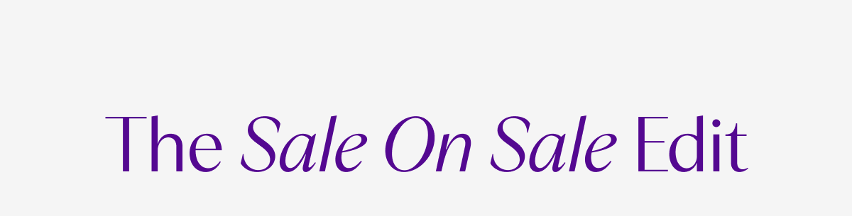 The Sale on Sale Edit