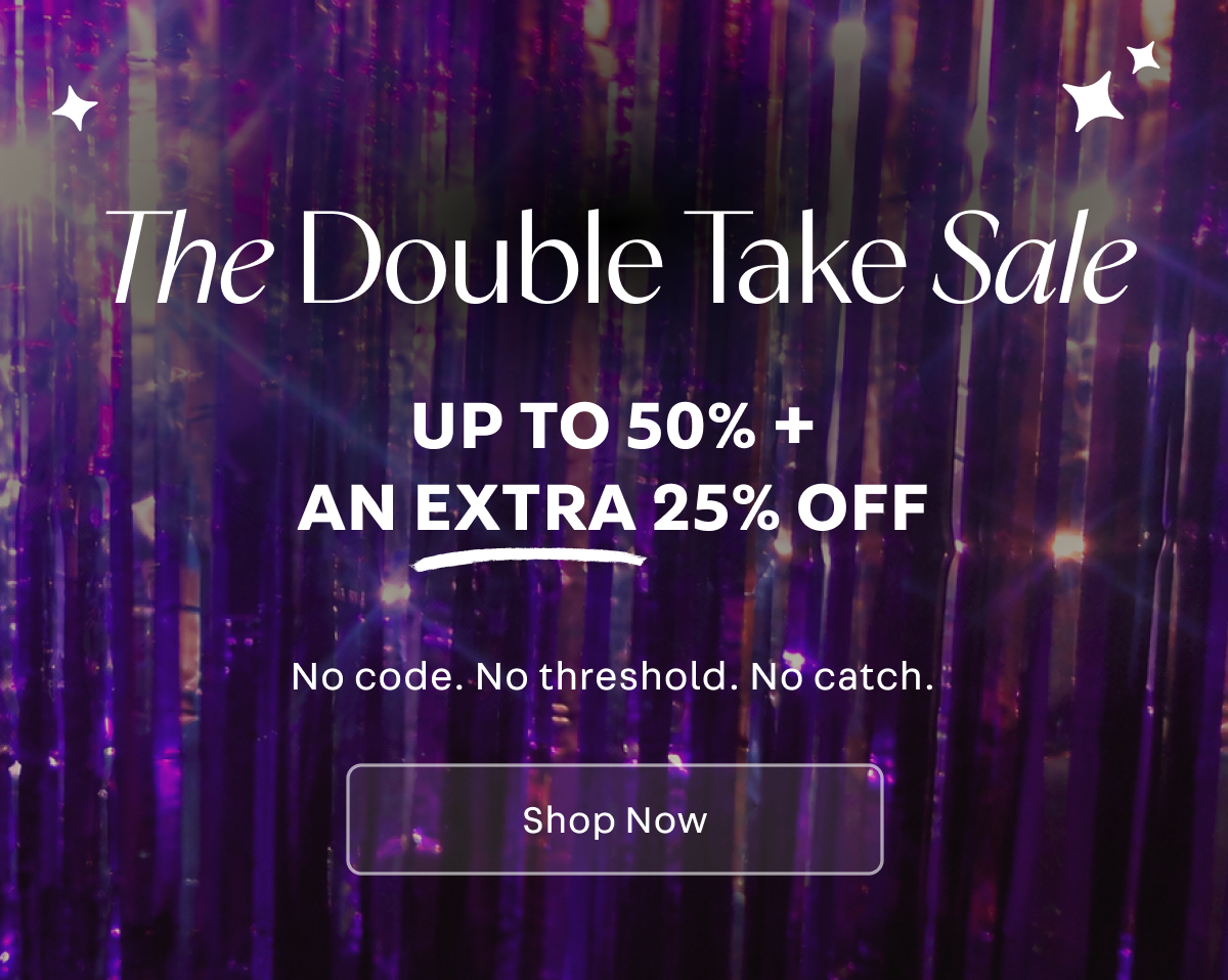 VIP Access Starts Now | Shop Early Access