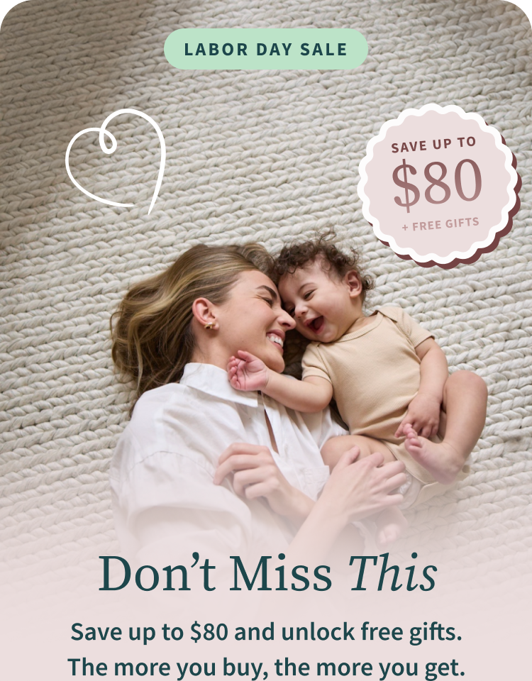 Labor Day Sale | Don't Miss This | Save up to $80 and unlock free gifts. The more you buy, the more you get.