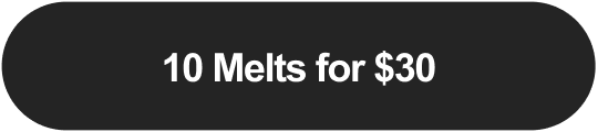 10 Melts for $30
