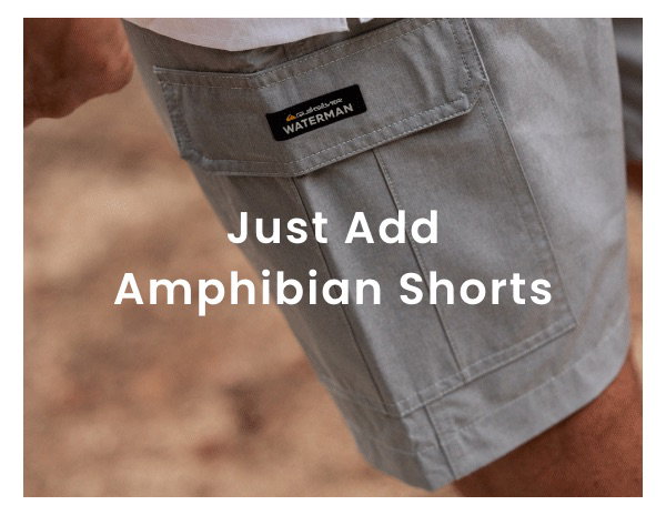 Just Add Amphibian Shorts