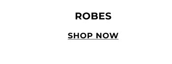 Robes