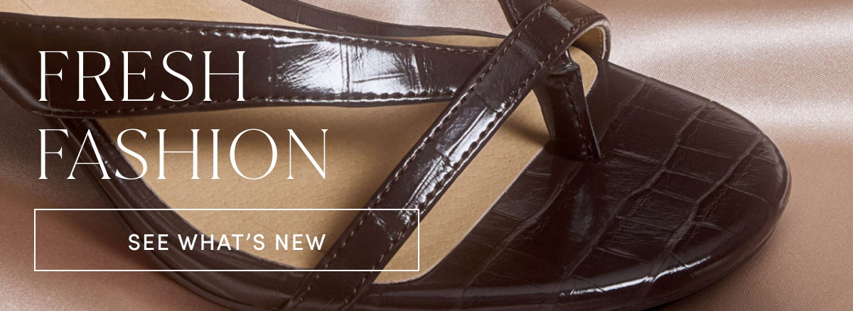 Fresh Fashion | See What’s New
