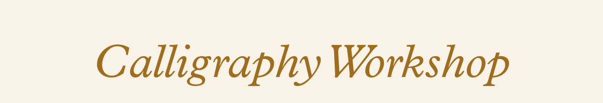 Calligraphy Workshop