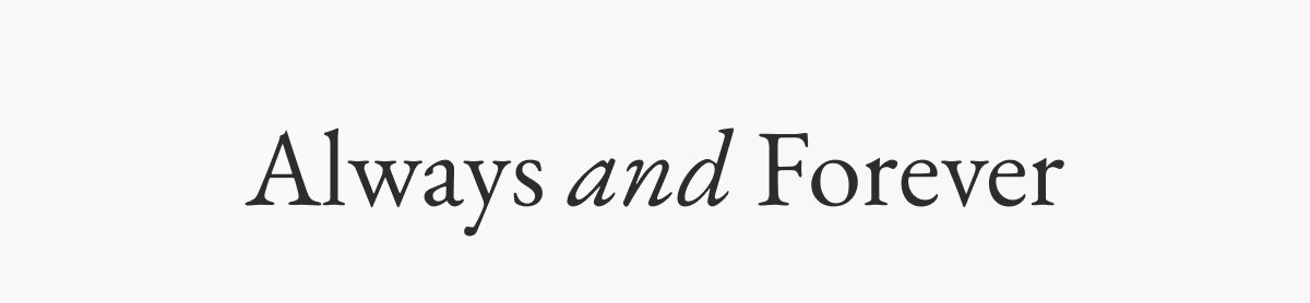 Always and Forever