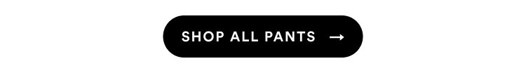 Shop All Pants