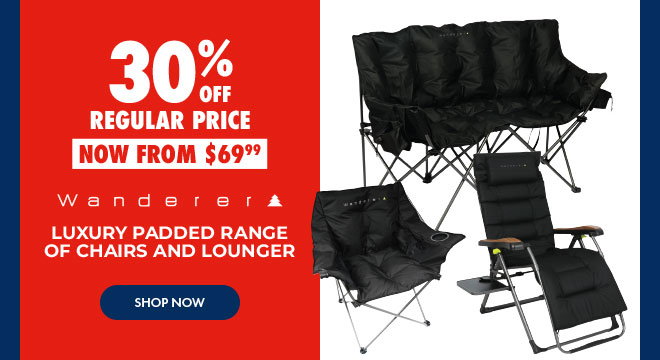 30% Wanderer Luxury Padded Range of Chairs & Loungers