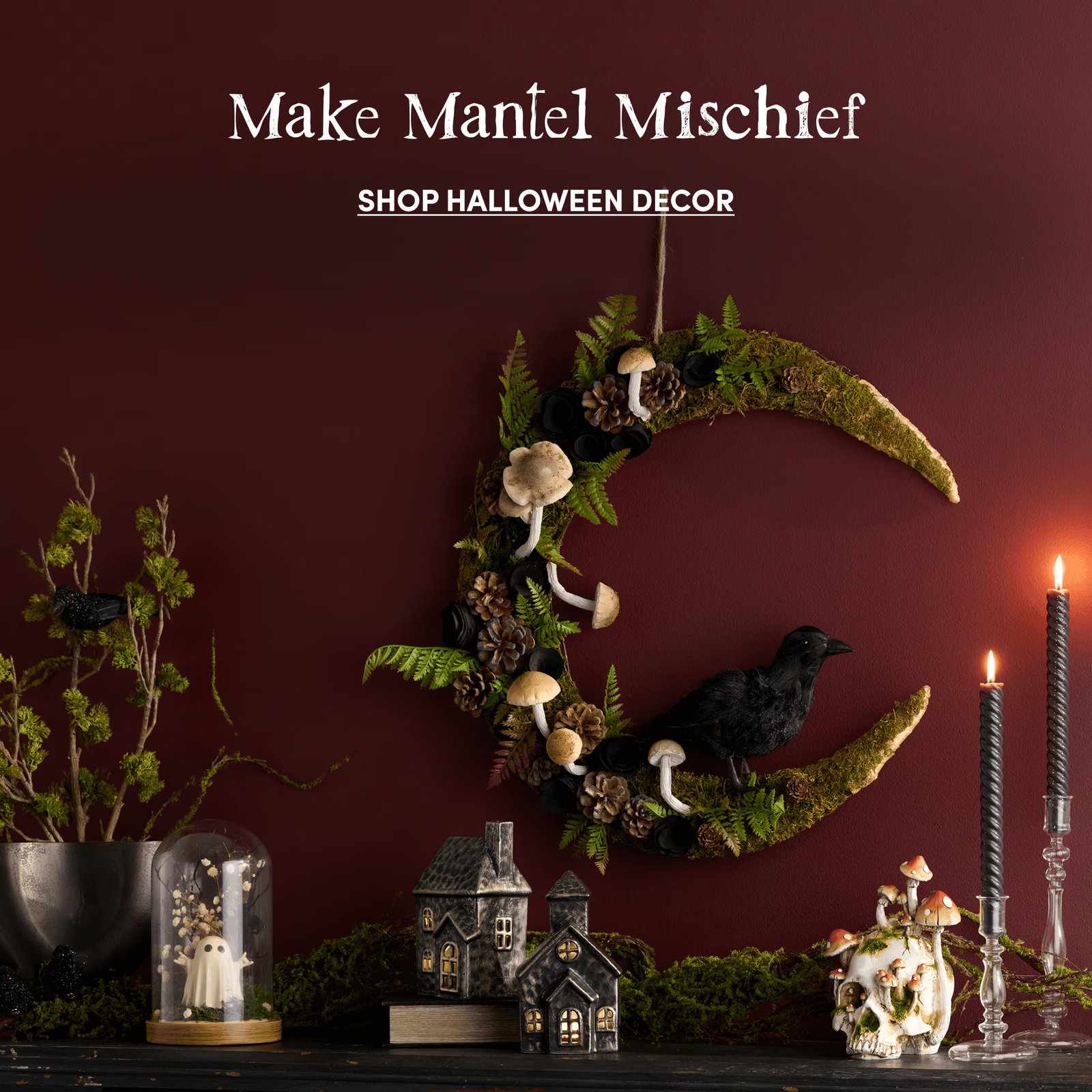 Make Mantel Mischief | SHOP HALLOWEEN DECOR