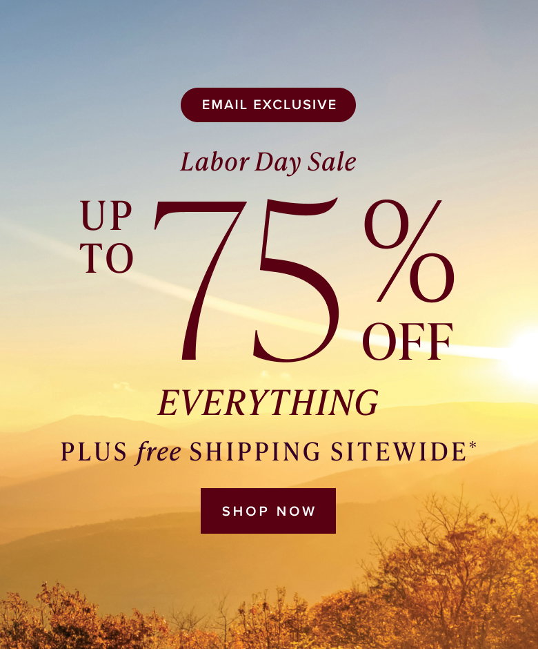 Shop exclusive free shipping sitewide*