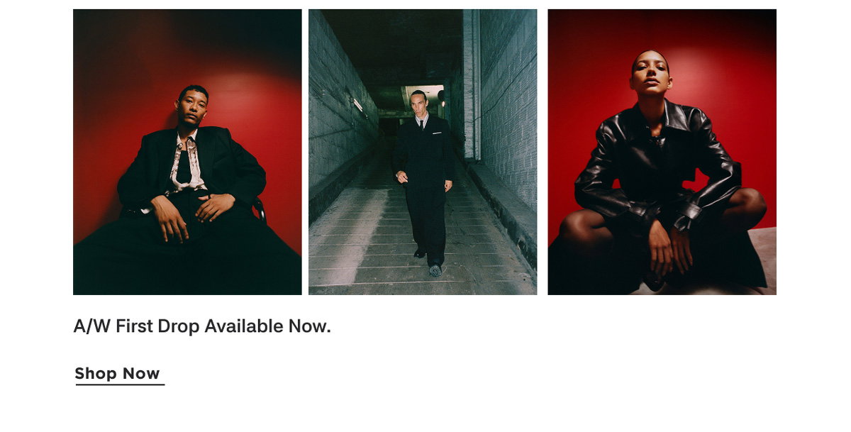 A/W First Drop Available Now.