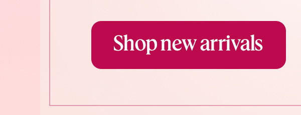 Shop new arrivals
