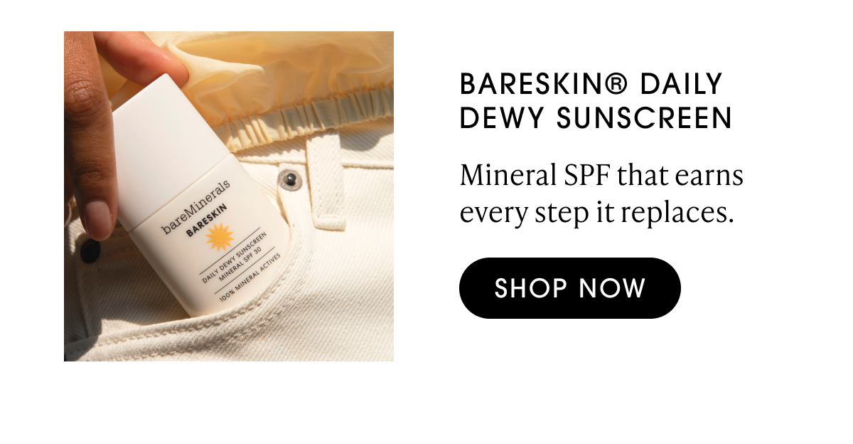 BARESKIN® DAILY DEWY SUNSCREEN  