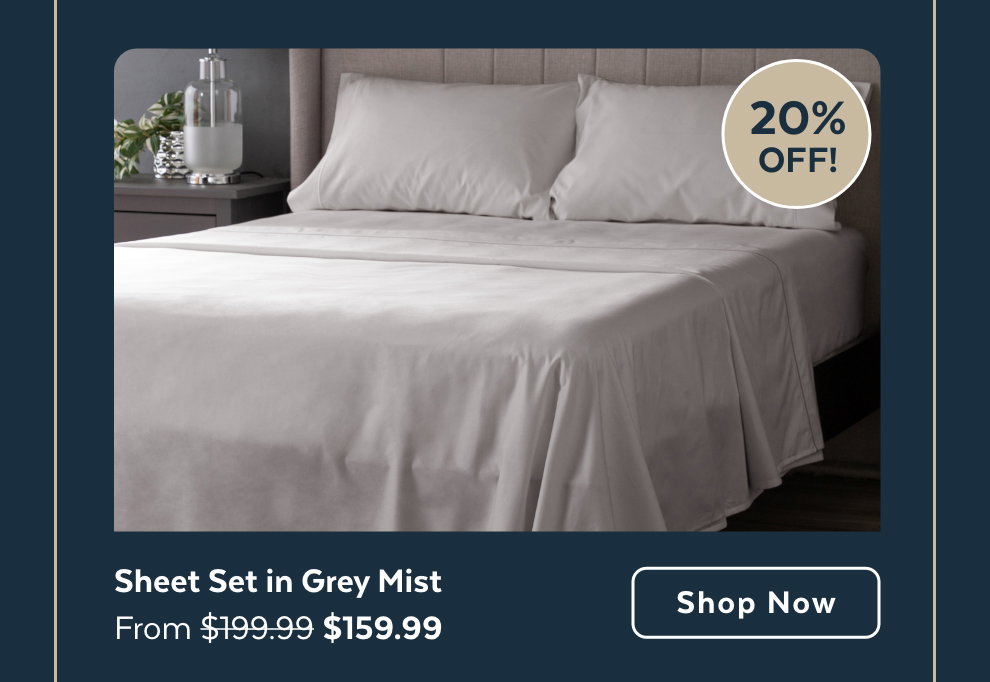 Sheet Set in Grey Mist - Shop Now