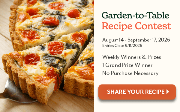 Garden-to-Table Recipe Contest: August 14 - September 17 2026