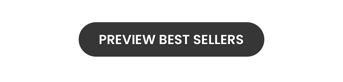 PREVIEW BEST SELLERS