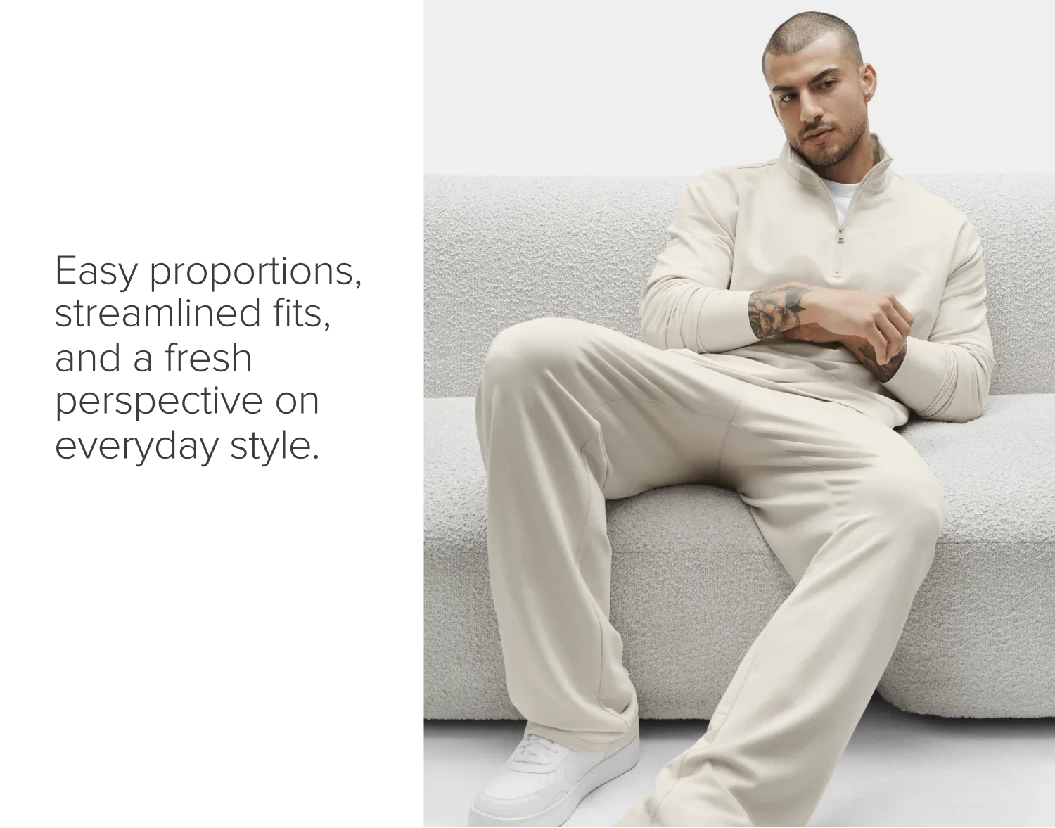 Easy proportions, streamlined fits, and a fresh perspective on everyday style.