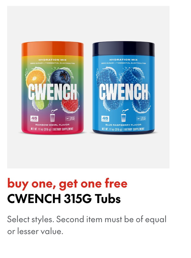 CWENCH 315G Tubs
buy one, get one free
Select styles.