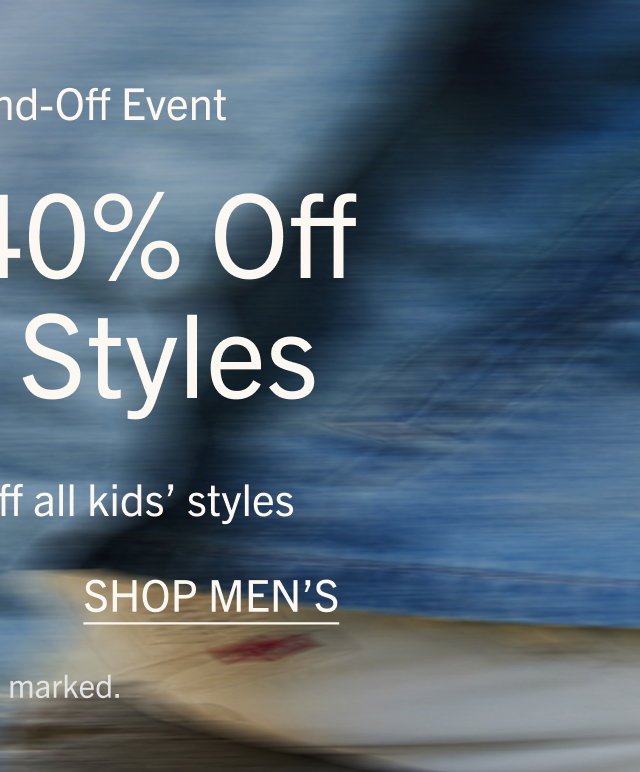 SHOP MEN'S 40% OFF SELECT STYLES