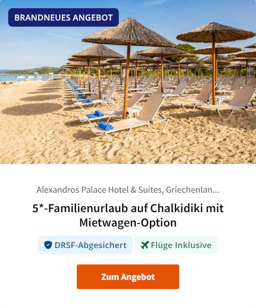 5*-Familienurlaub auf Chalkidiki mit Mietwagen-Option