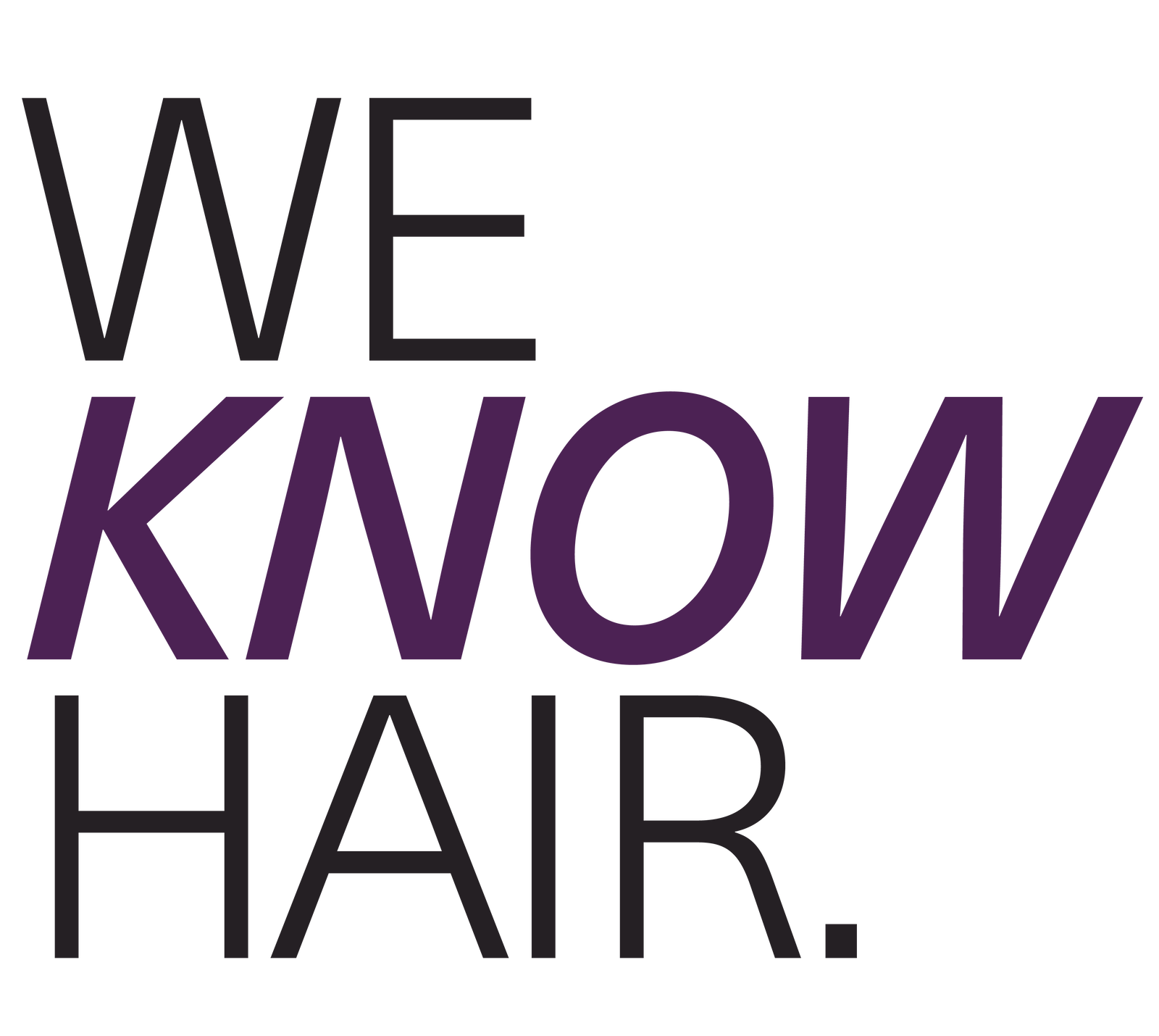 We Know Hair