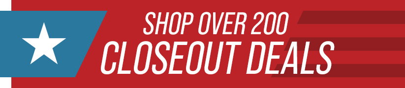 Shop over 200 Closeout Deals
