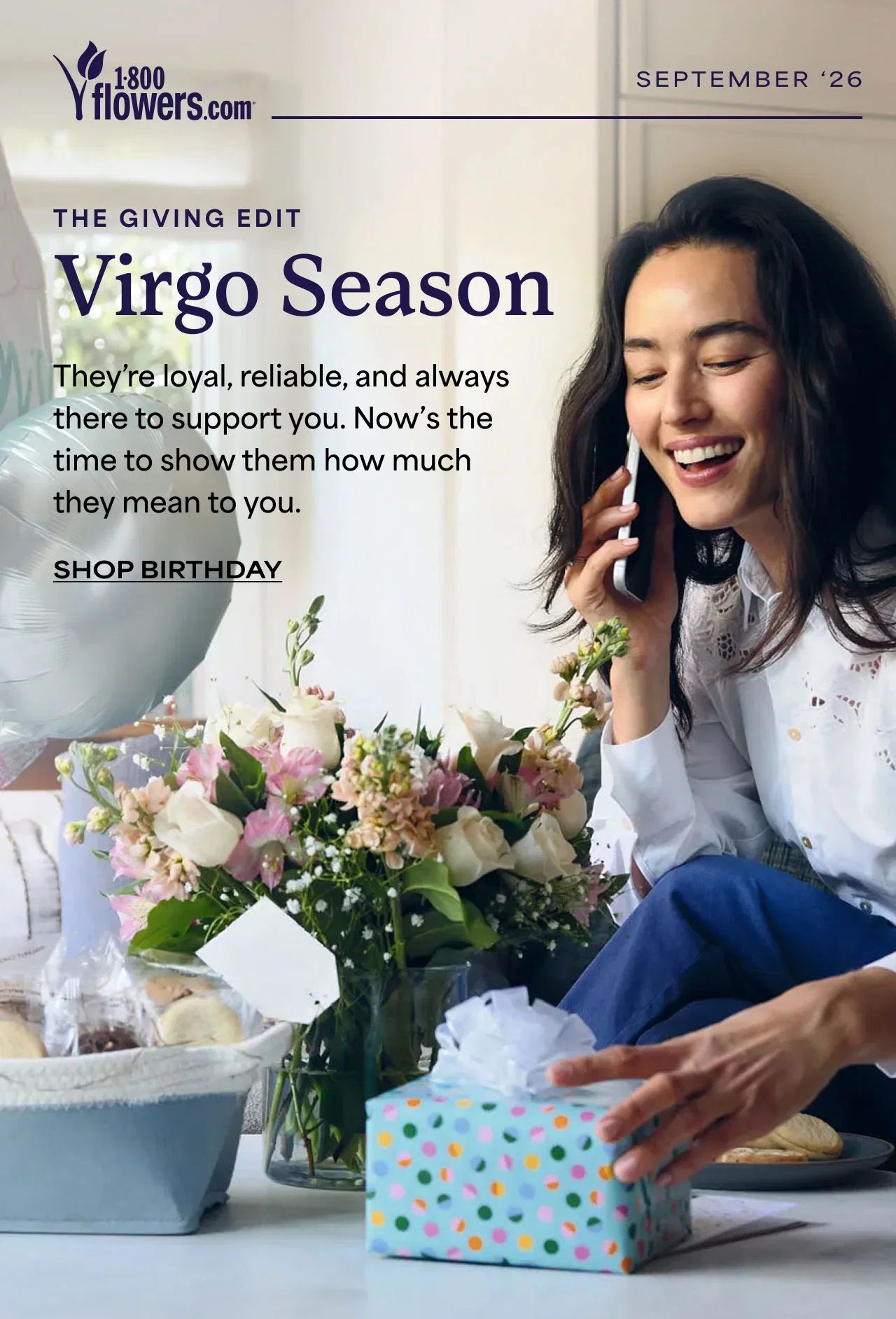 September '26 | The Giving Edit | Virgo Season | They're loyal, reliable, and always there to support you. Now's the time to show them how much they mean to you.