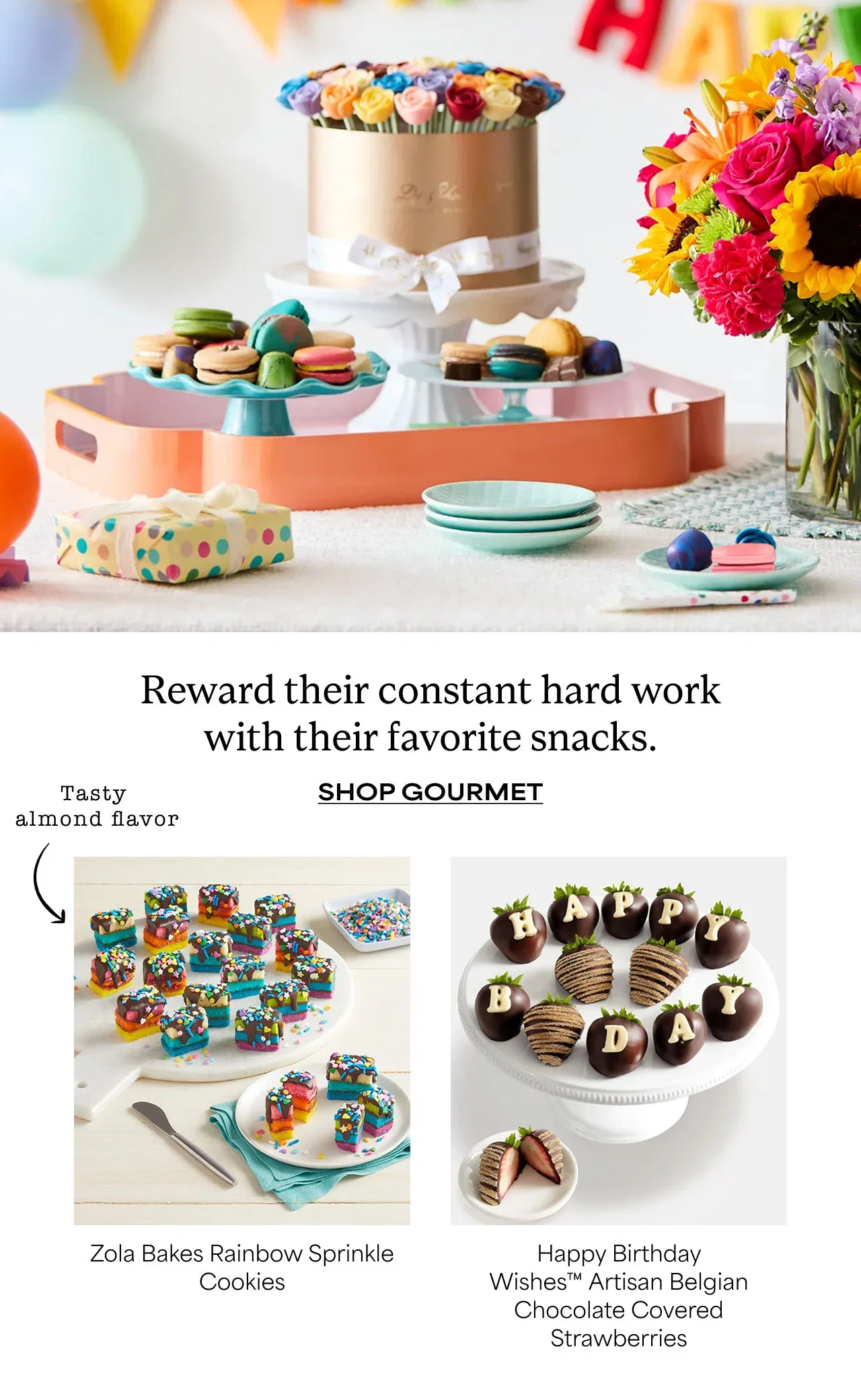 Reward their constant hard work with their favorite snacks. | Shop Gourmet | Zola Bakes Rainbow Sprinkle Cookies | Happy Birthday Wishes Artisan Belgian Chocolate Covered Strawberries 