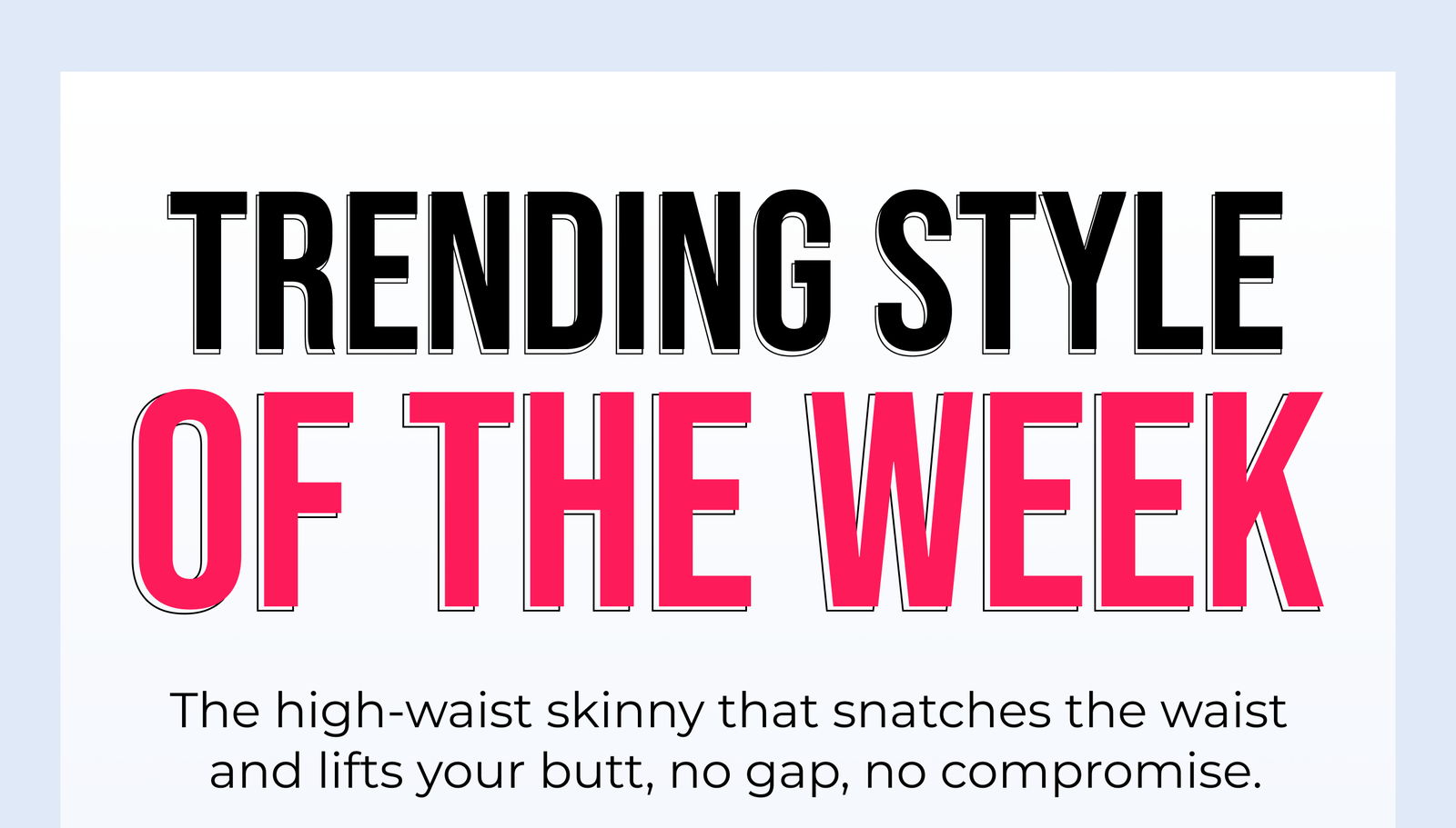 Trending Style of the Week