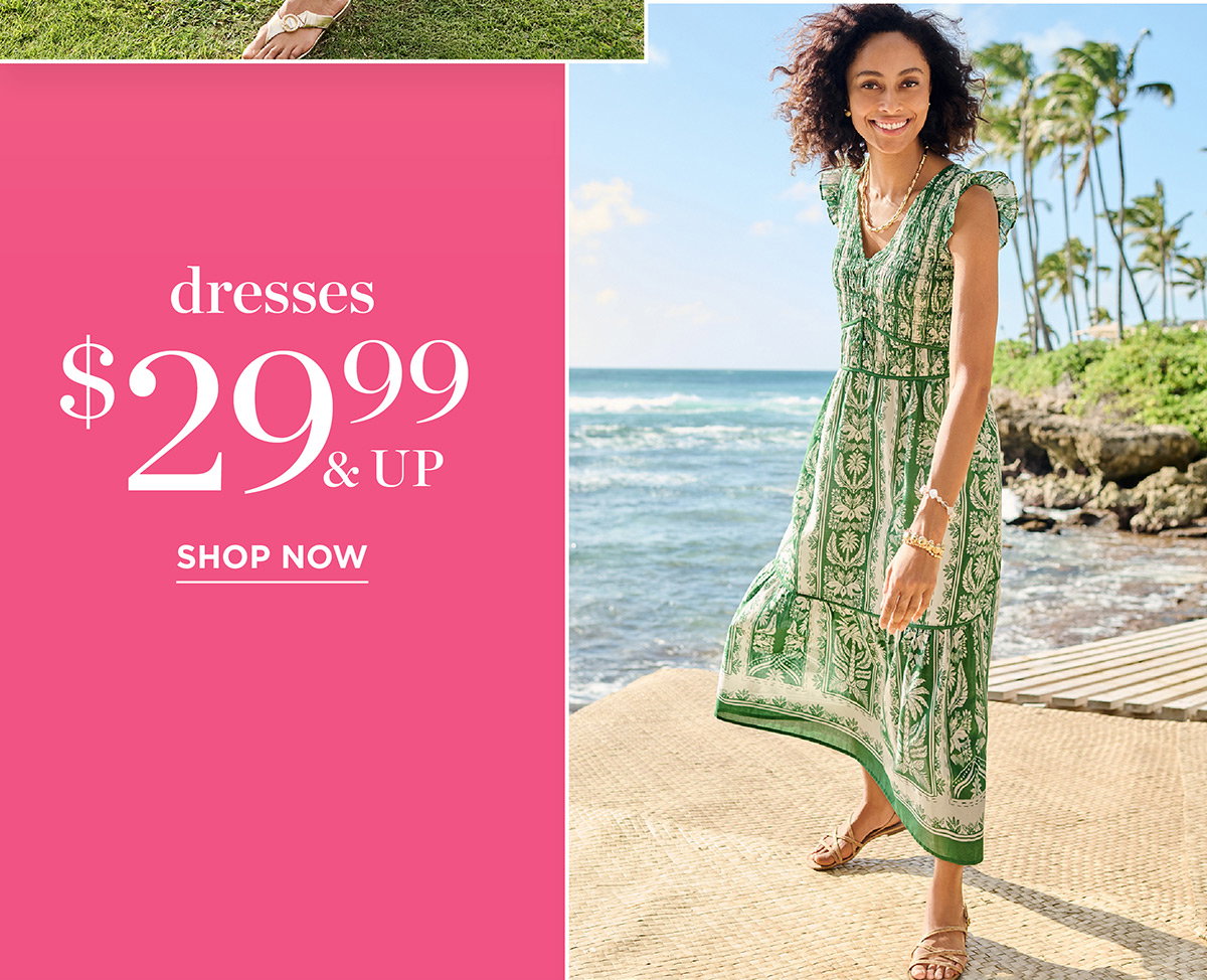 Dresses $29.99 & Up | Shop Now