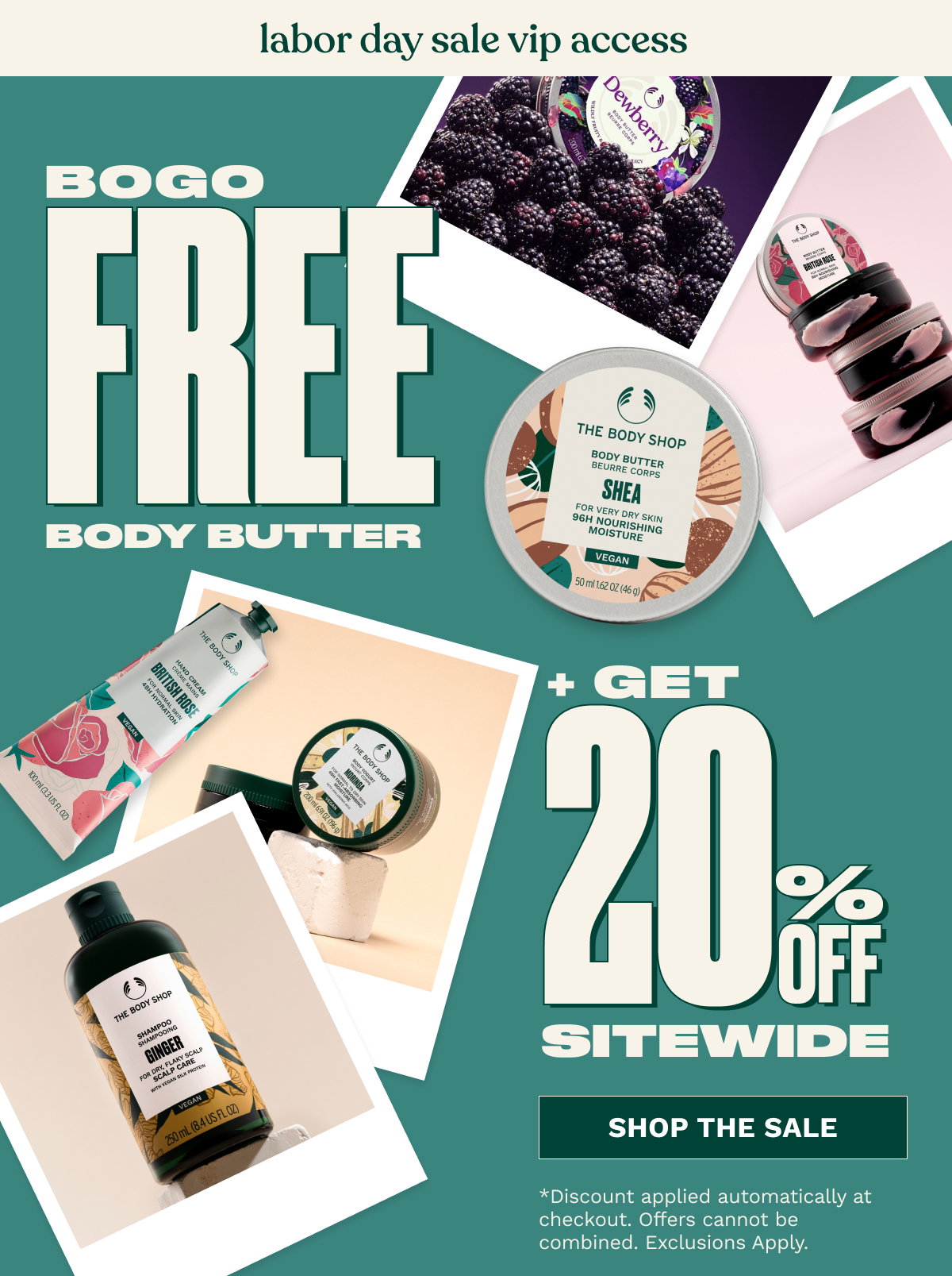 Shop like a VIP - BOGO Free Body Butter, 20% off sitewide!
