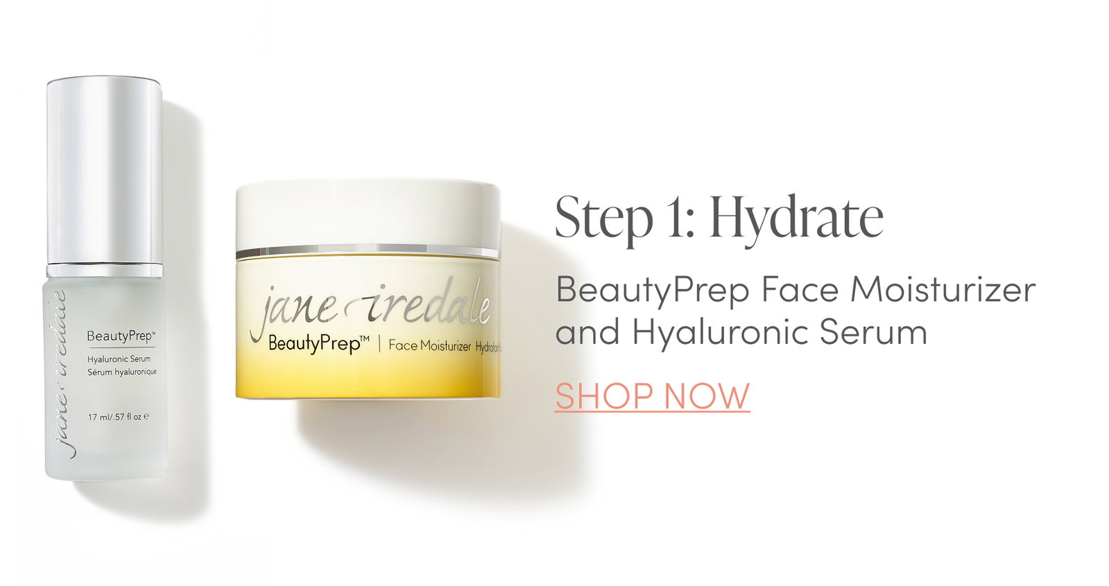 Hydrate with BeautyPrep Moisturizer and Serum 