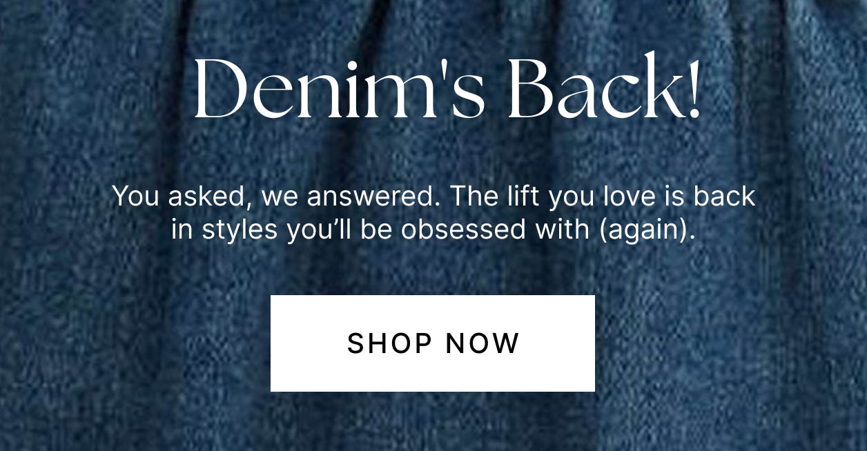 Denim's Back!