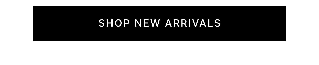 Shop New Arrivals