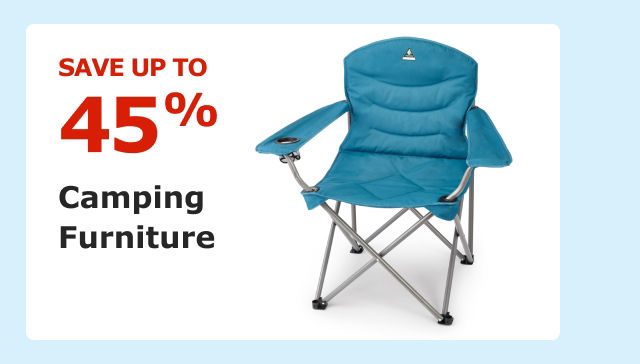 Save up to 45% on Camping Furniture.