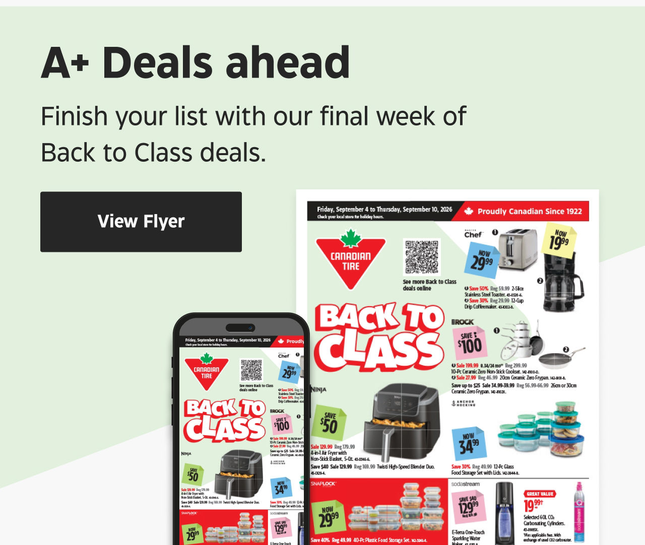 A+ Deals ahead. Finish your list with our final week of Back to Class deals. View Flyer.